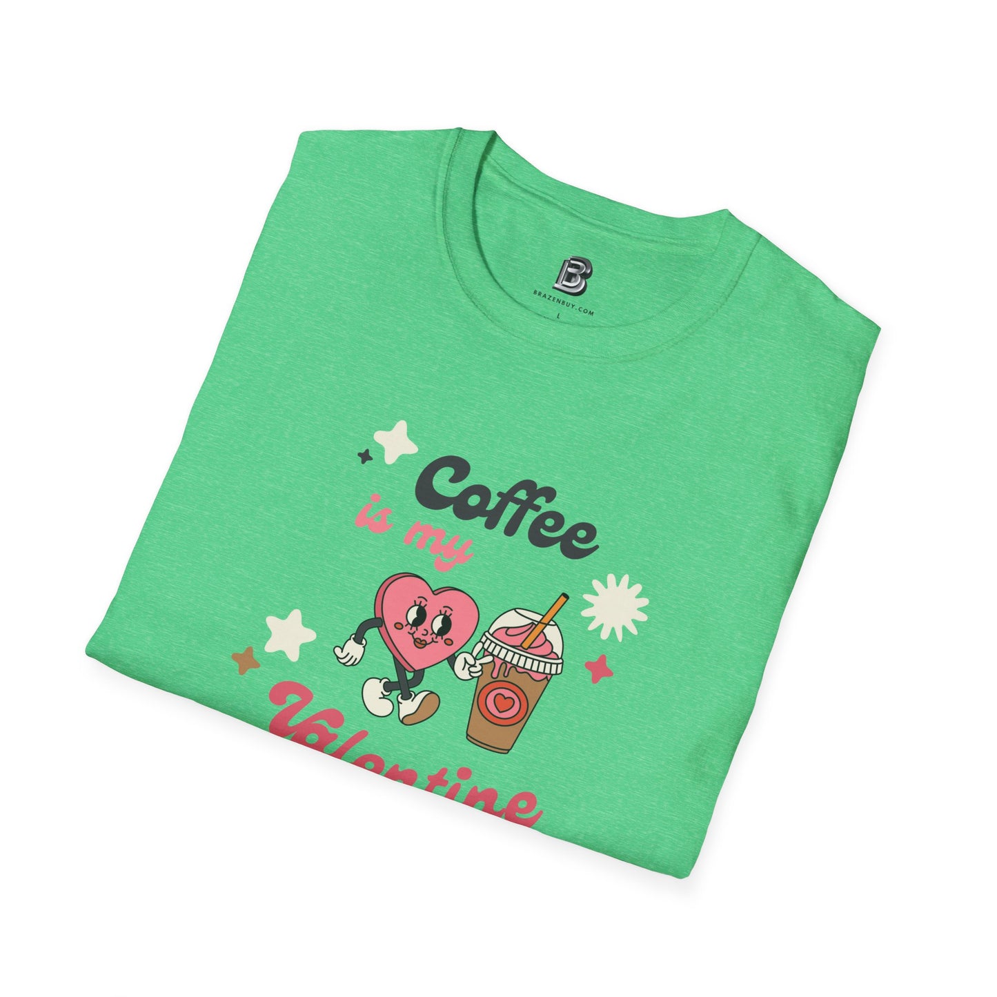 Coffee is My Valentine's Day Unisex Shirt