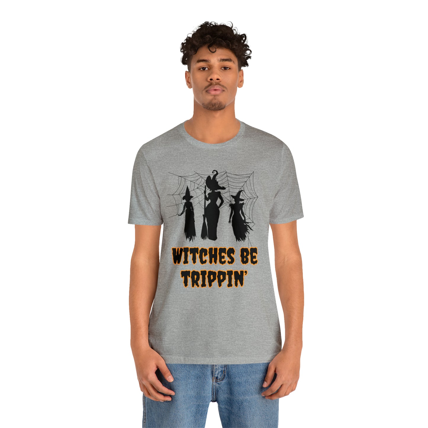 Witches Be Trippin' Halloween Tee
