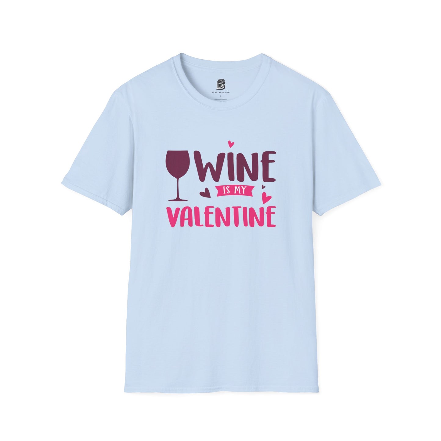 Wine is My Valentine Unisex Shirt