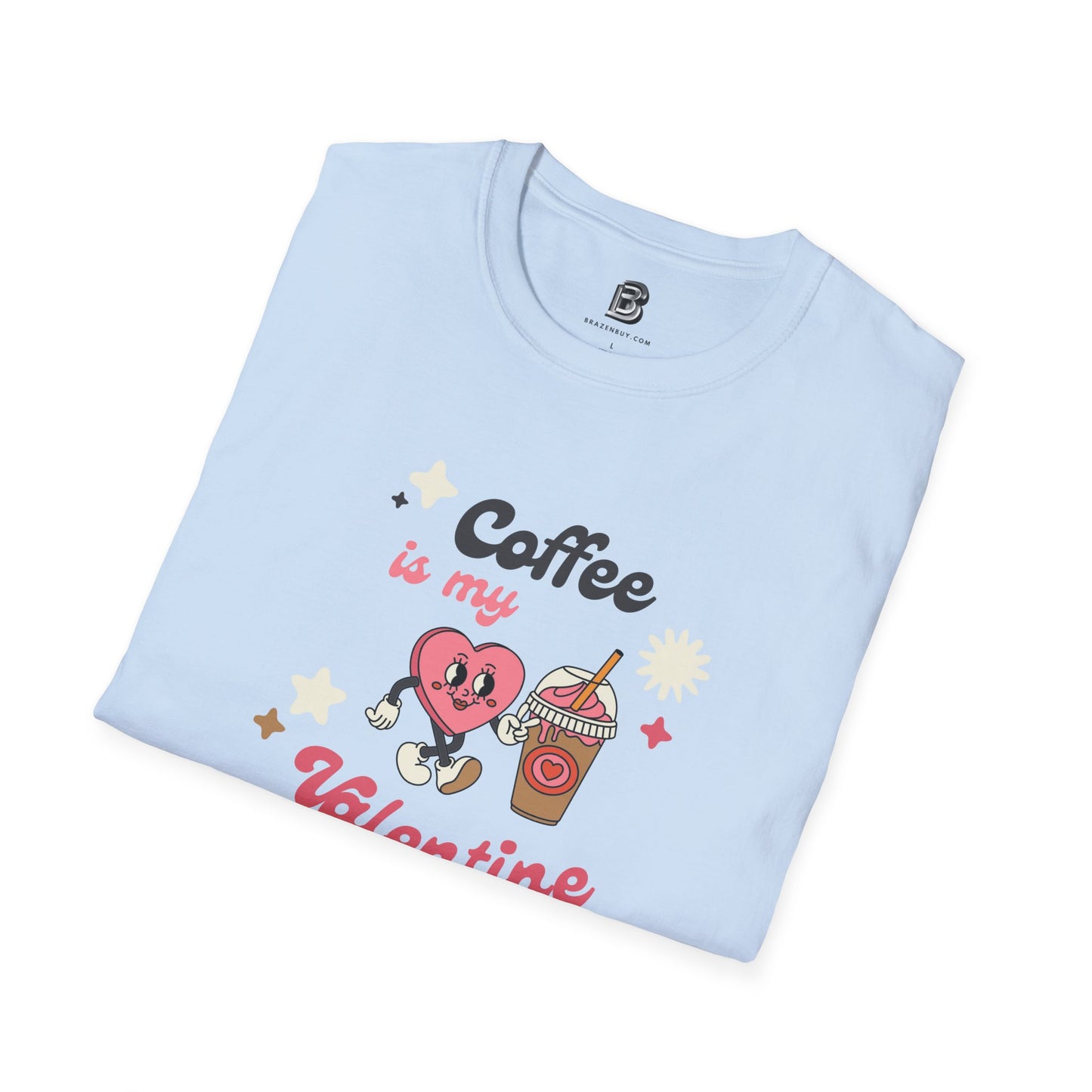 Coffee is My Valentine's Day Unisex Shirt