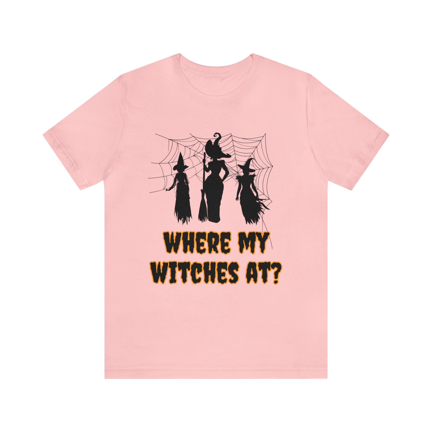 Where My Witches At? Halloween Tee