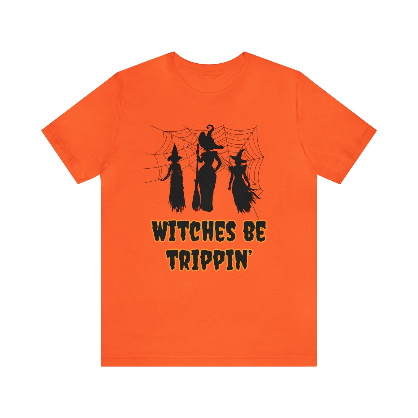 Witches Be Trippin' Halloween Tee