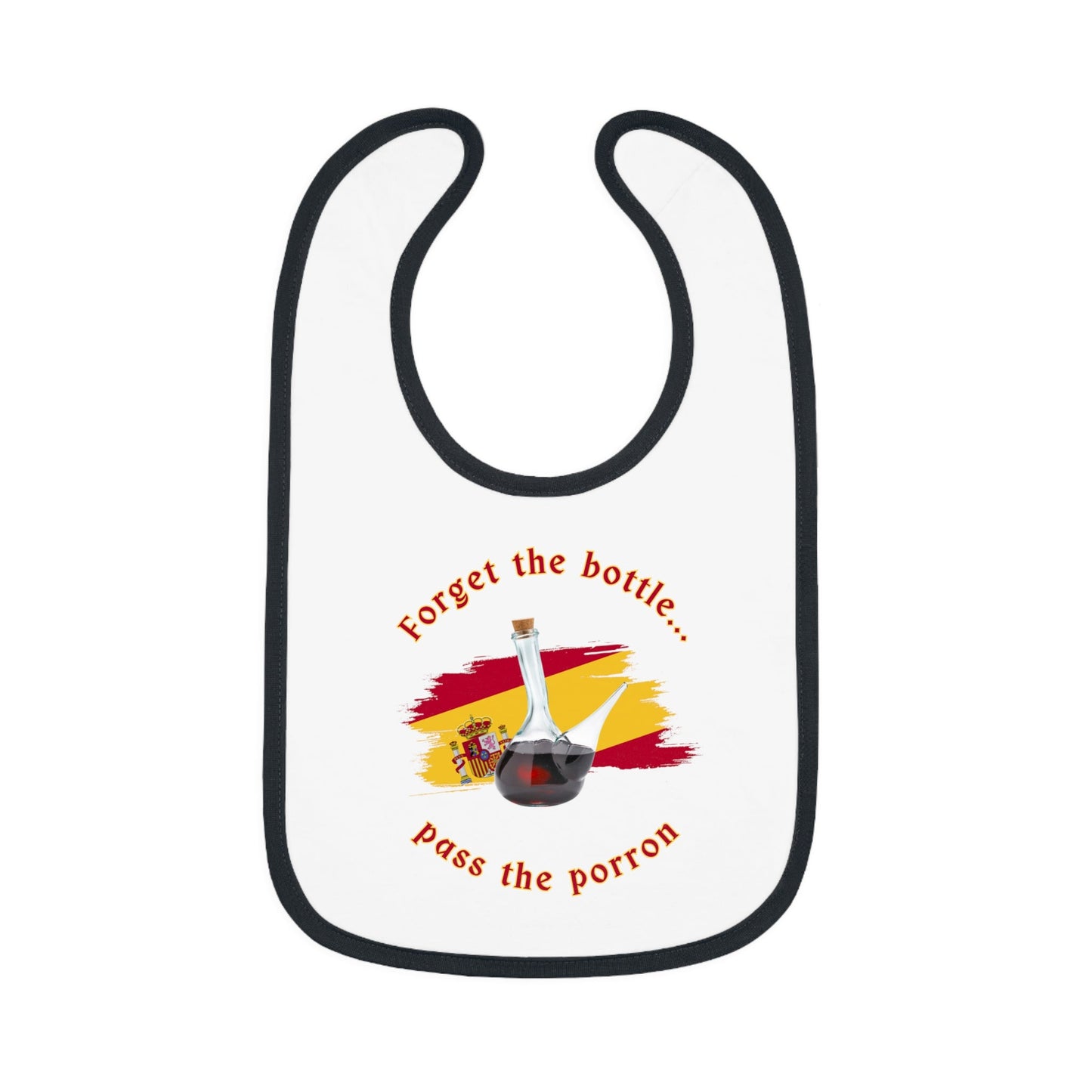 Pass the Porron Baby Bib - BRAZEN BUY thsirt shirt