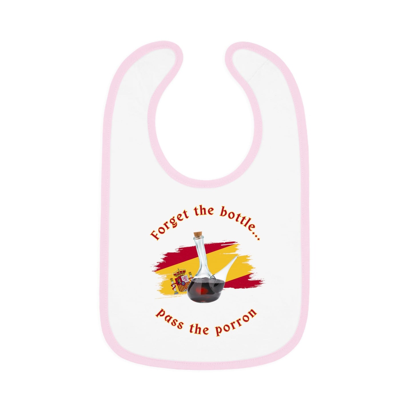 Pass the Porron Baby Bib - BRAZEN BUY thsirt shirt
