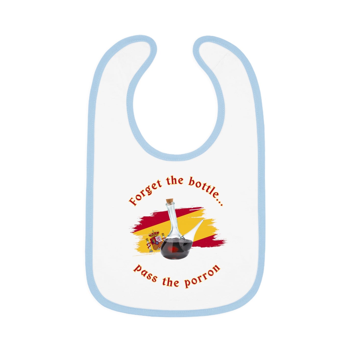 Pass the Porron Baby Bib - BRAZEN BUY thsirt shirt