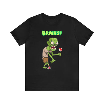 Zombie Brains? Halloween Tee