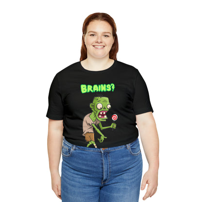 Zombie Brains? Halloween Tee