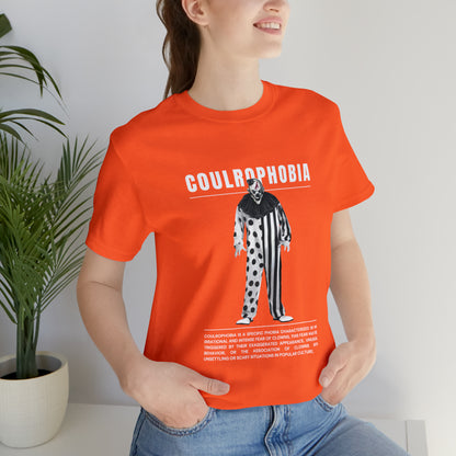 Coulrophobia Fear of Clowns Halloween Tee