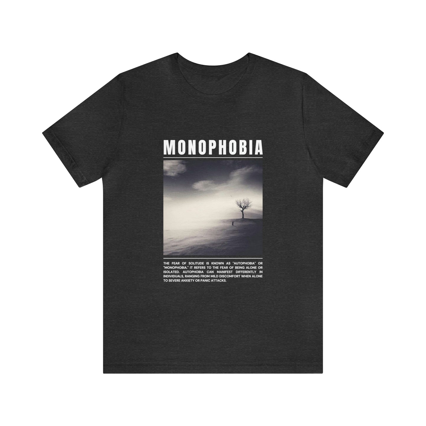 Monophobia Fear of Being Alone Halloween Tee