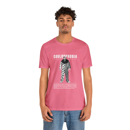 Coulrophobia Fear of Clowns Halloween Tee