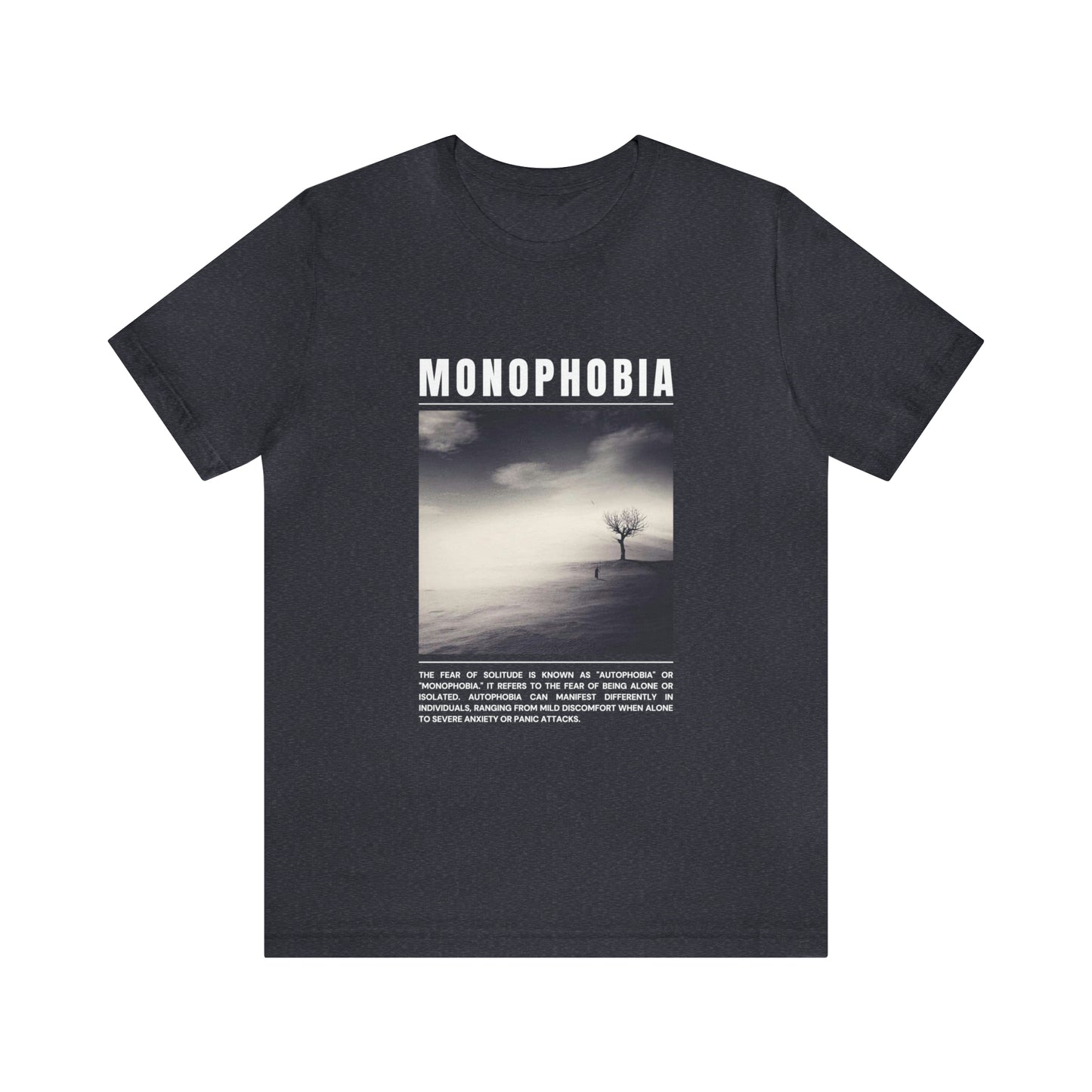 Monophobia Fear of Being Alone Halloween Tee