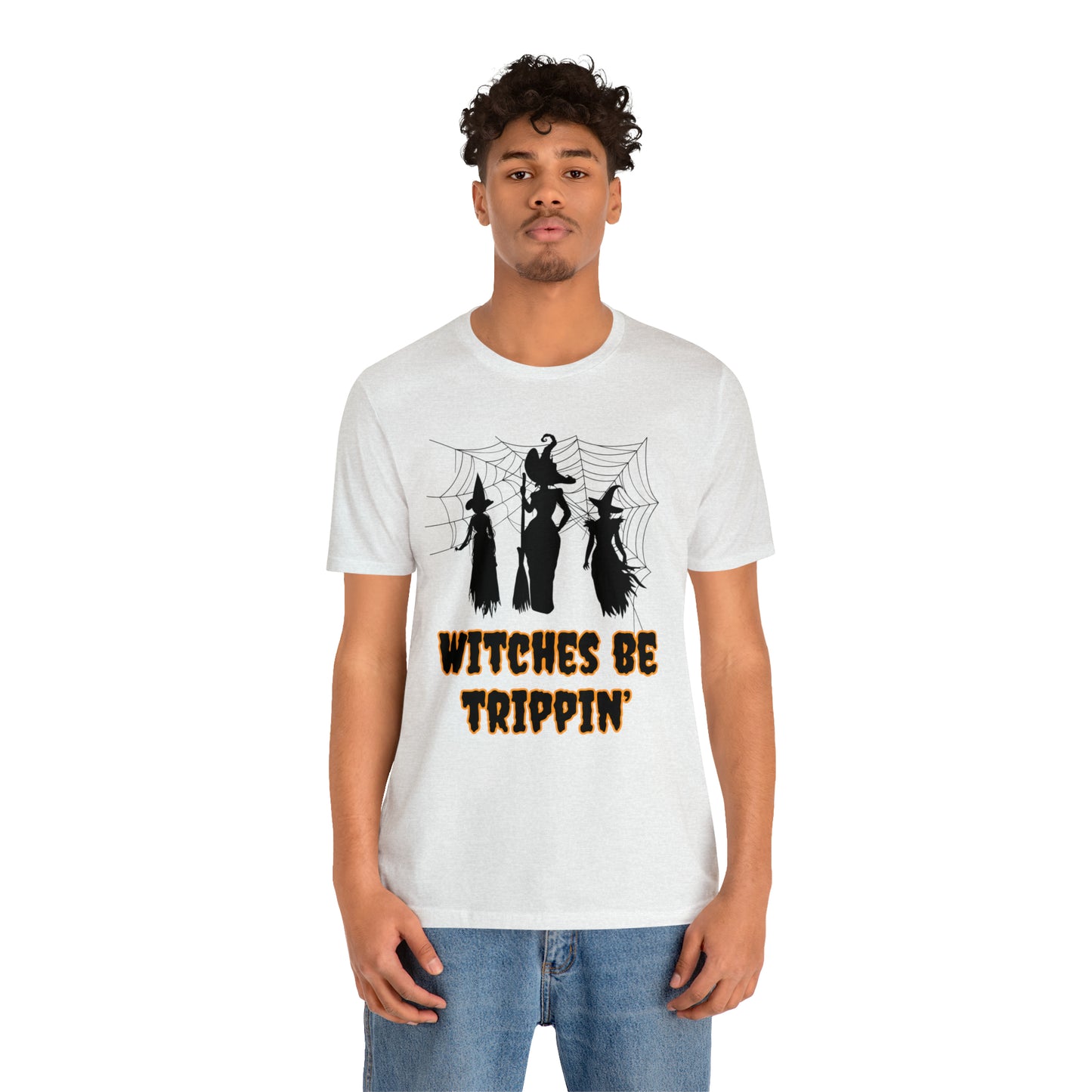 Witches Be Trippin' Halloween Tee
