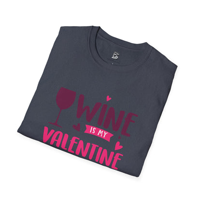 Wine is My Valentine Unisex Shirt