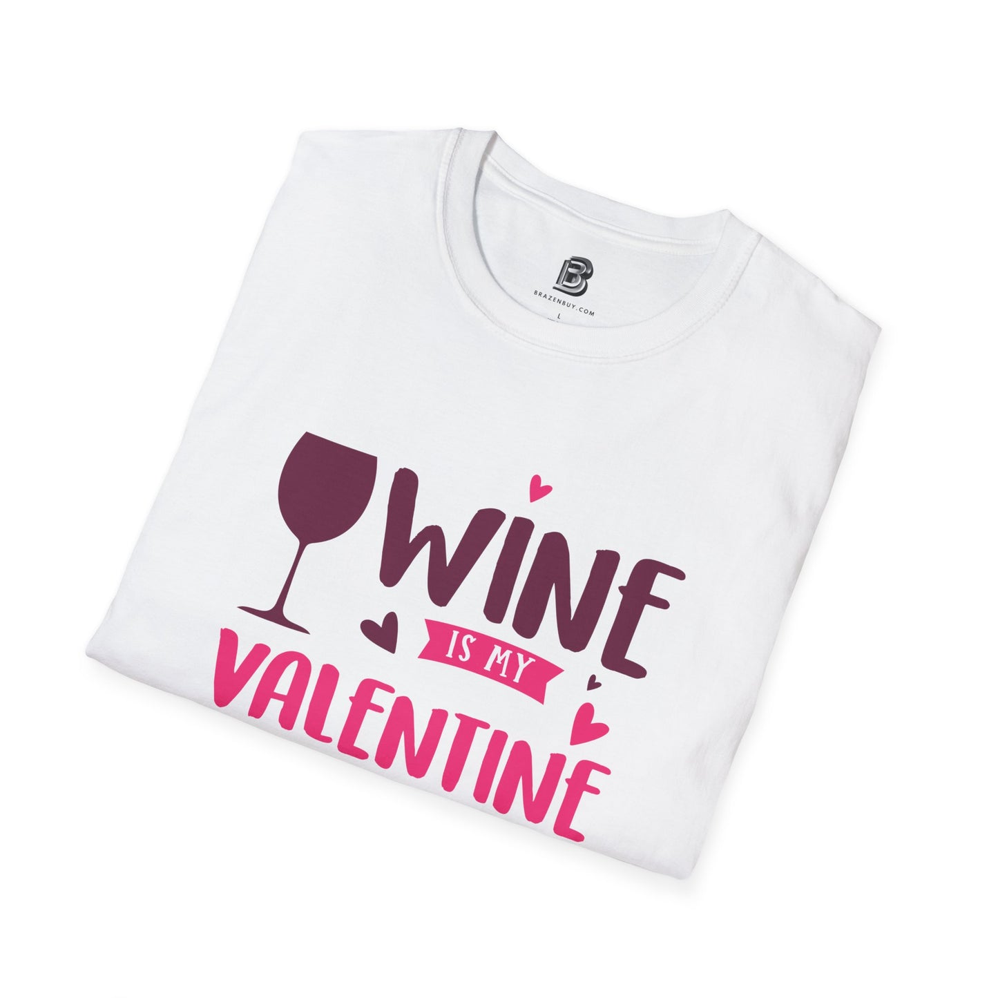 Wine is My Valentine Unisex Shirt