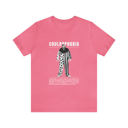 Coulrophobia Fear of Clowns Halloween Tee