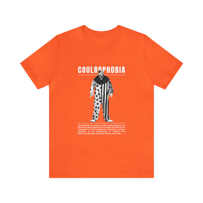 Coulrophobia Fear of Clowns Halloween Tee