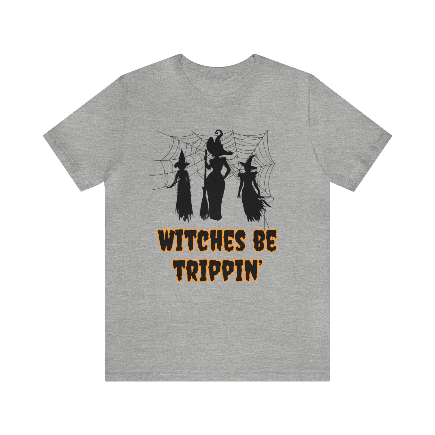 Witches Be Trippin' Halloween Tee