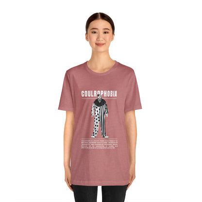 Coulrophobia Fear of Clowns Halloween Tee