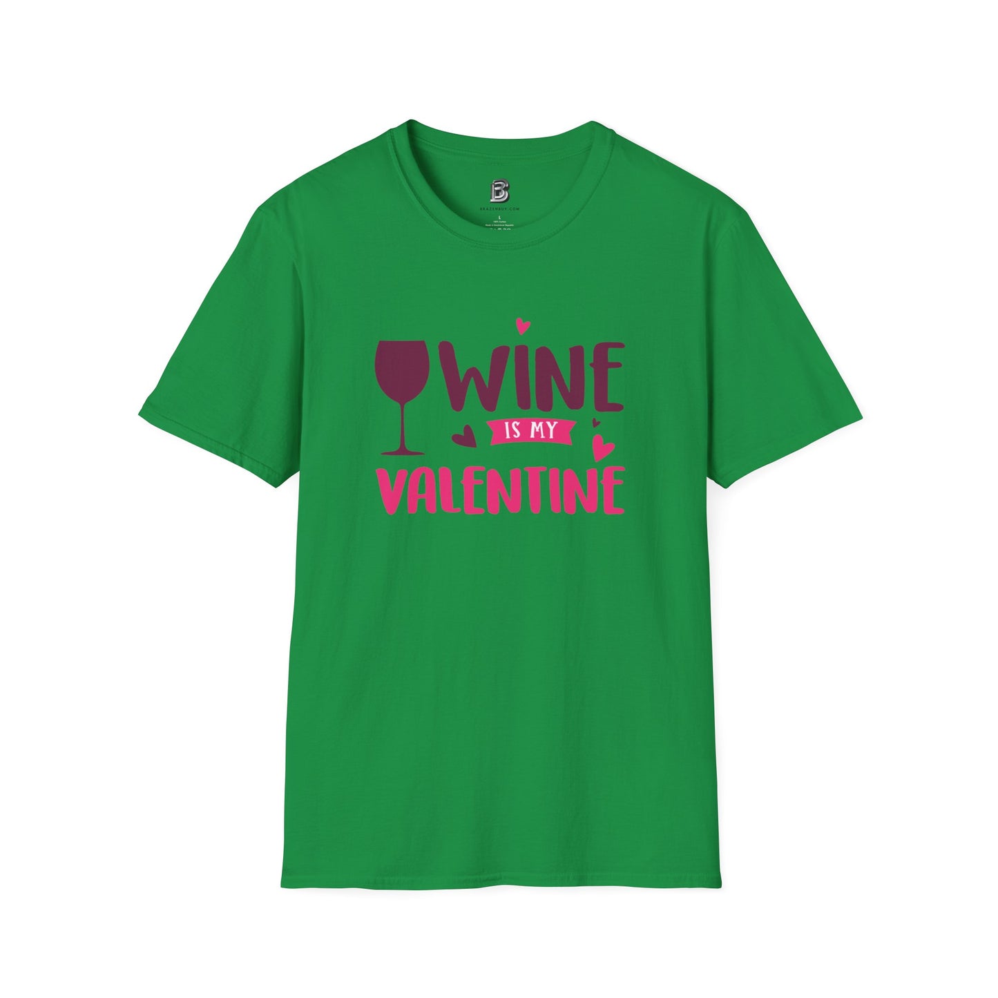 Wine is My Valentine Unisex Shirt