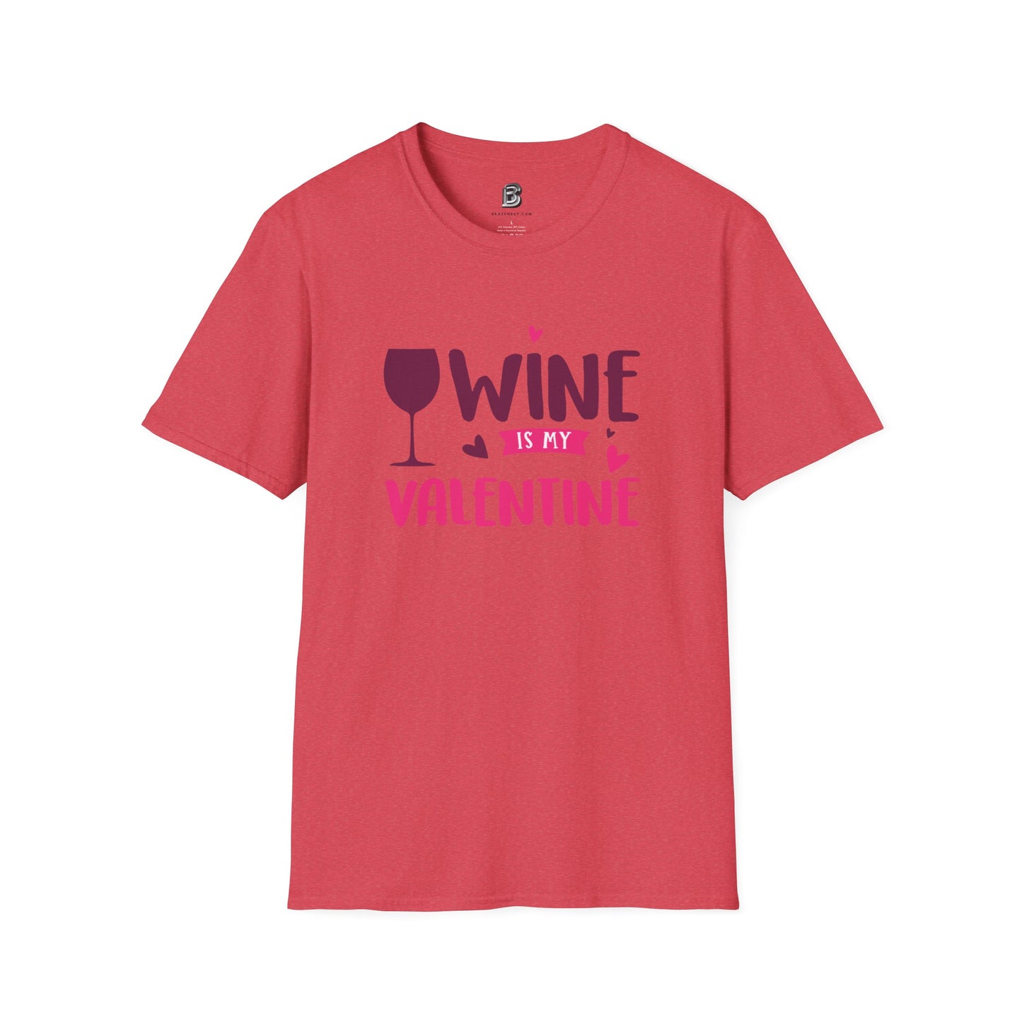 Wine is My Valentine Unisex Shirt