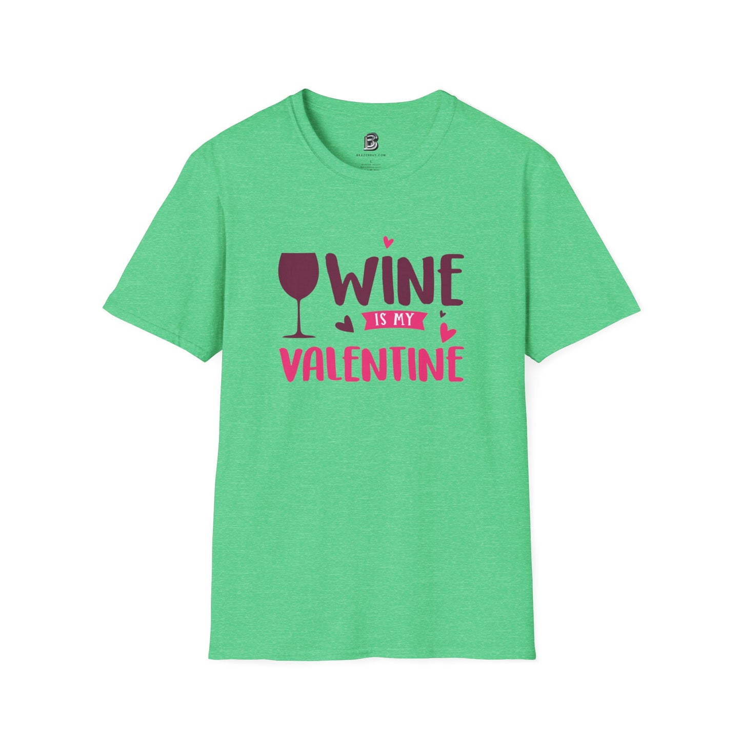 Wine is My Valentine Unisex Shirt