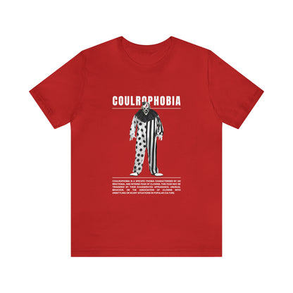 Coulrophobia Fear of Clowns Halloween Tee