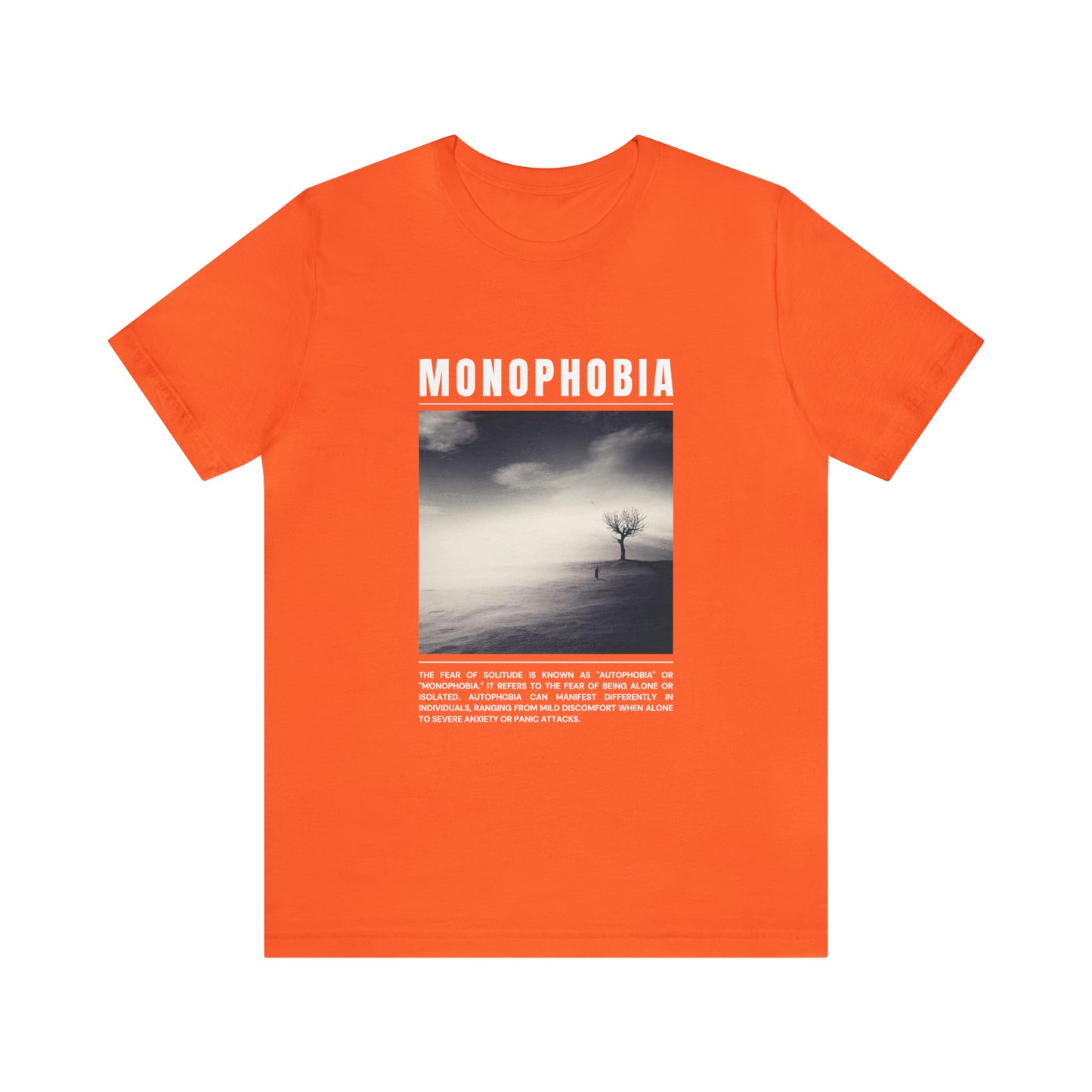 Monophobia Fear of Being Alone Halloween Tee