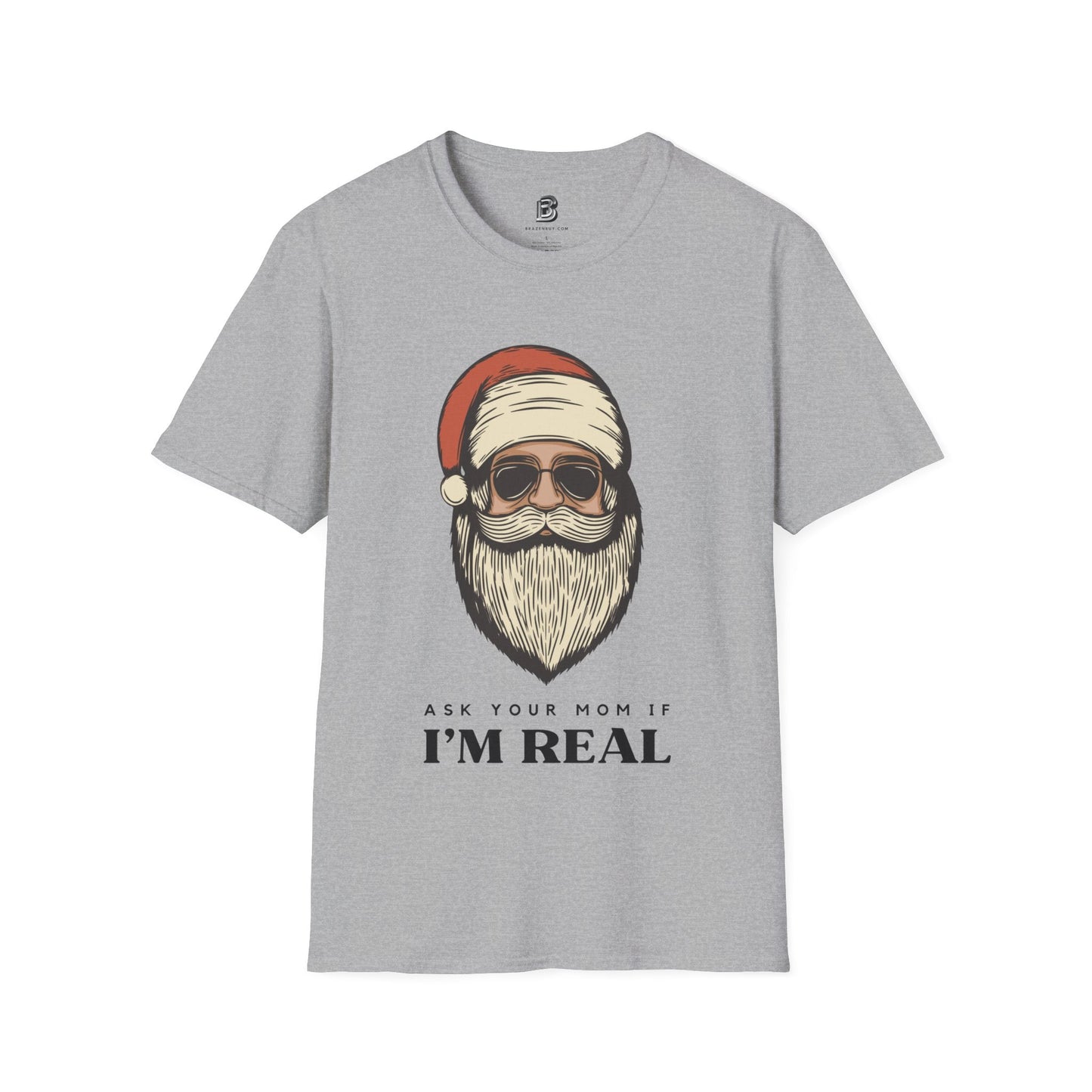 Ask Your Mom If I'm Real Santa Christmas Unisex Shirt - BRAZEN BUY thsirt shirt