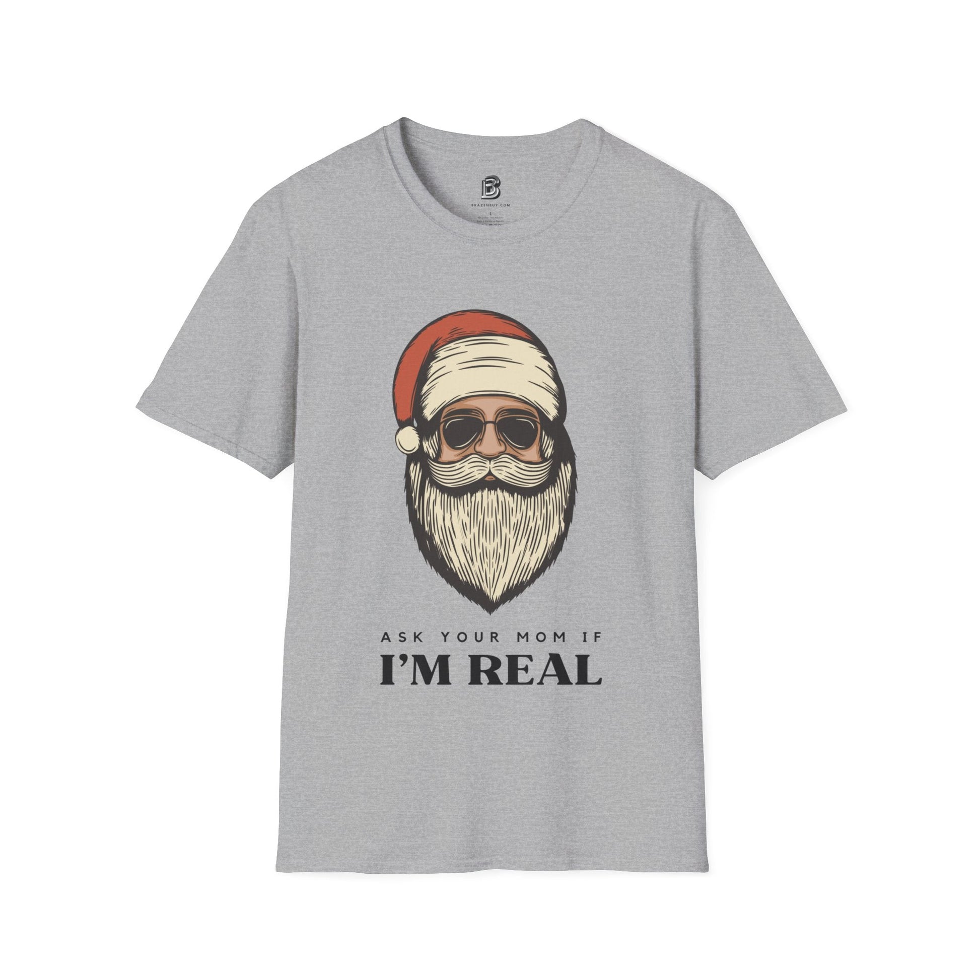 Ask Your Mom If I'm Real Santa Christmas Unisex Shirt - BRAZEN BUY thsirt shirt