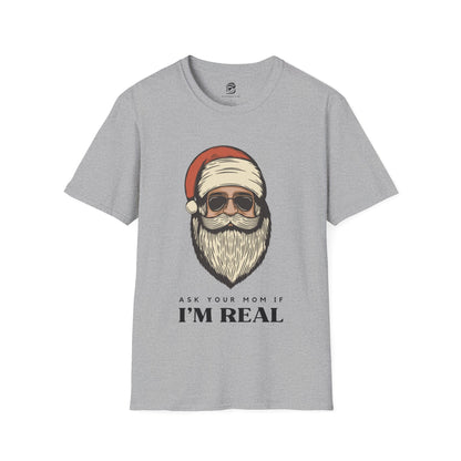 Ask Your Mom If I'm Real Santa Christmas Unisex Shirt - BRAZEN BUY thsirt shirt