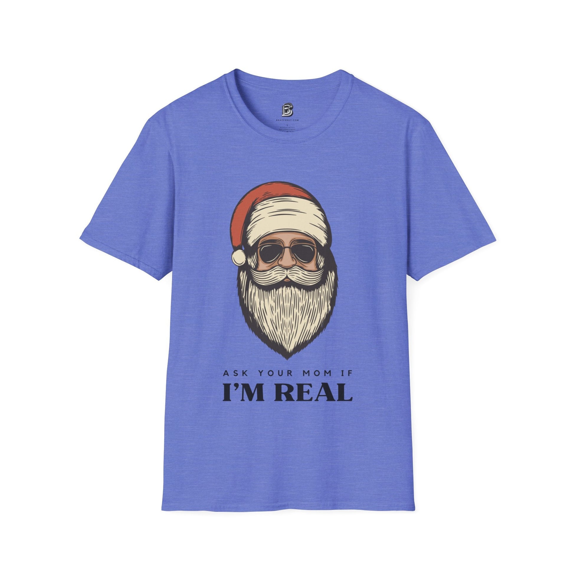 Ask Your Mom If I'm Real Santa Christmas Unisex Shirt - BRAZEN BUY thsirt shirt