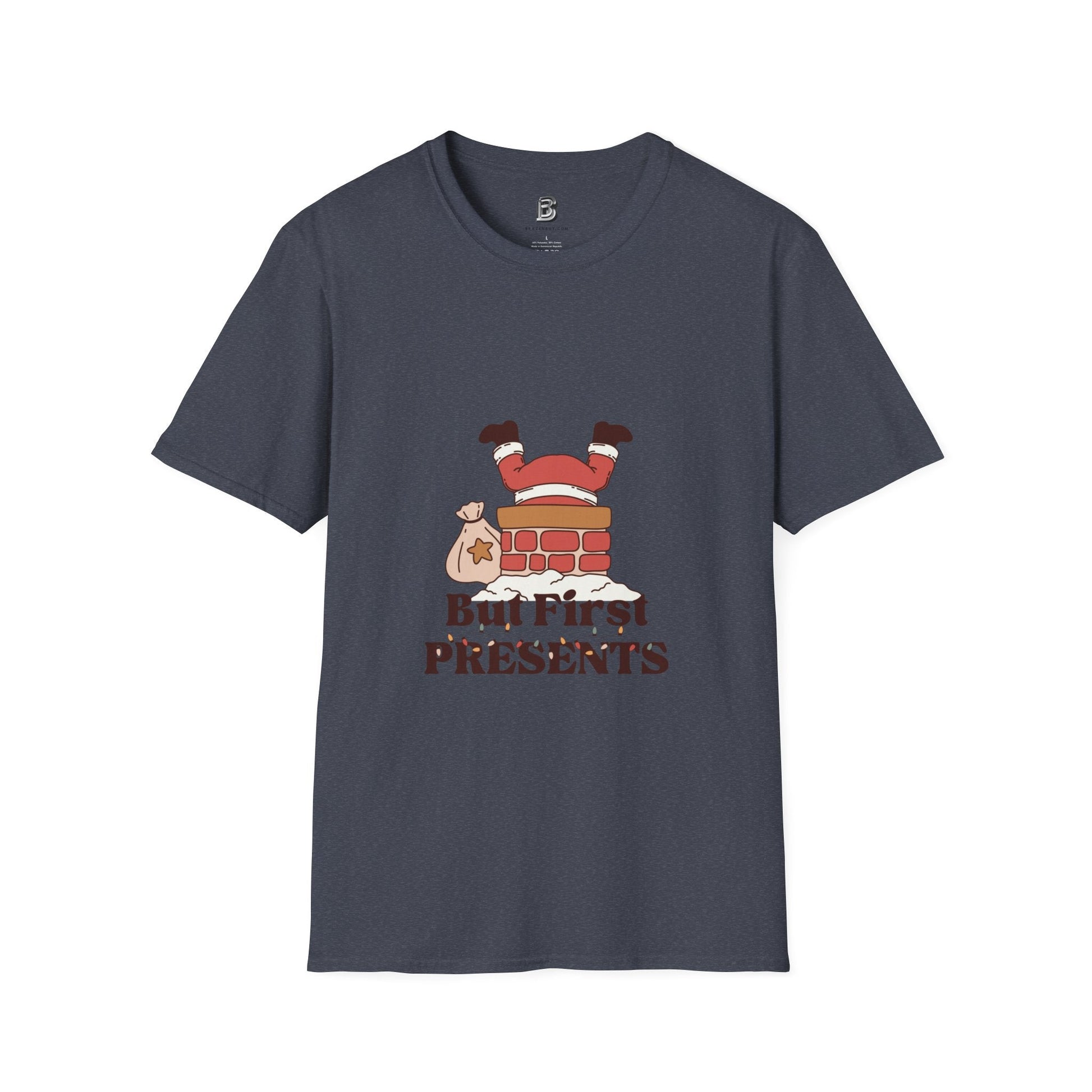 But First, Presents Unisex Shirt - BRAZEN BUY thsirt shirt