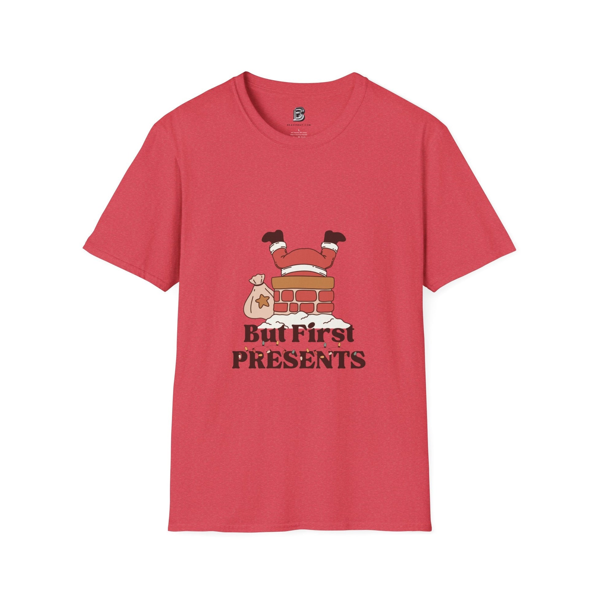 But First, Presents Unisex Shirt - BRAZEN BUY thsirt shirt