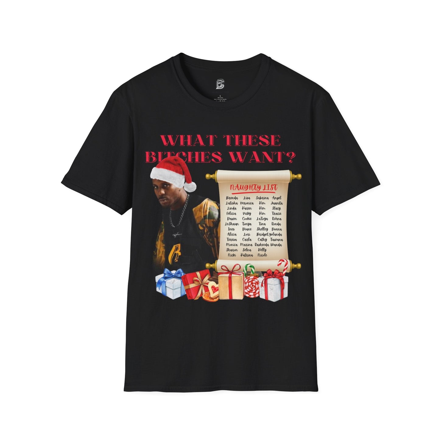 DMX What These Bitches Want? Christmas Unisex Shirt - BRAZEN BUY thsirt shirt