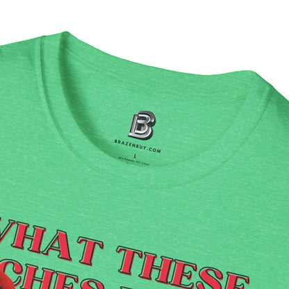 DMX What These Bitches Want? Christmas Unisex Shirt - BRAZEN BUY thsirt shirt