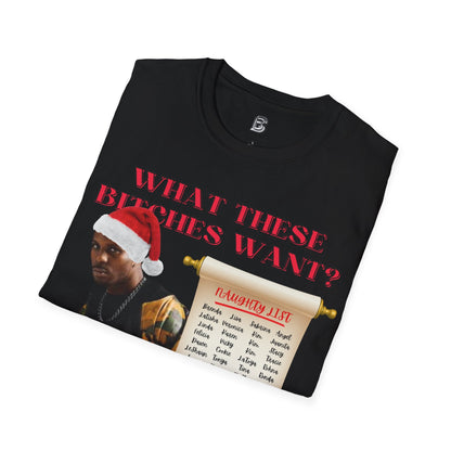 DMX What These Bitches Want? Christmas Unisex Shirt - BRAZEN BUY thsirt shirt