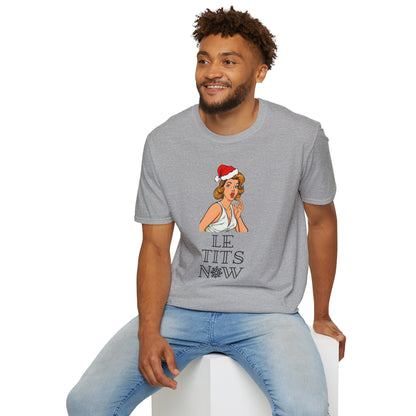 Le Tits Now Christmas Unisex Shirt - BRAZEN BUY thsirt shirt