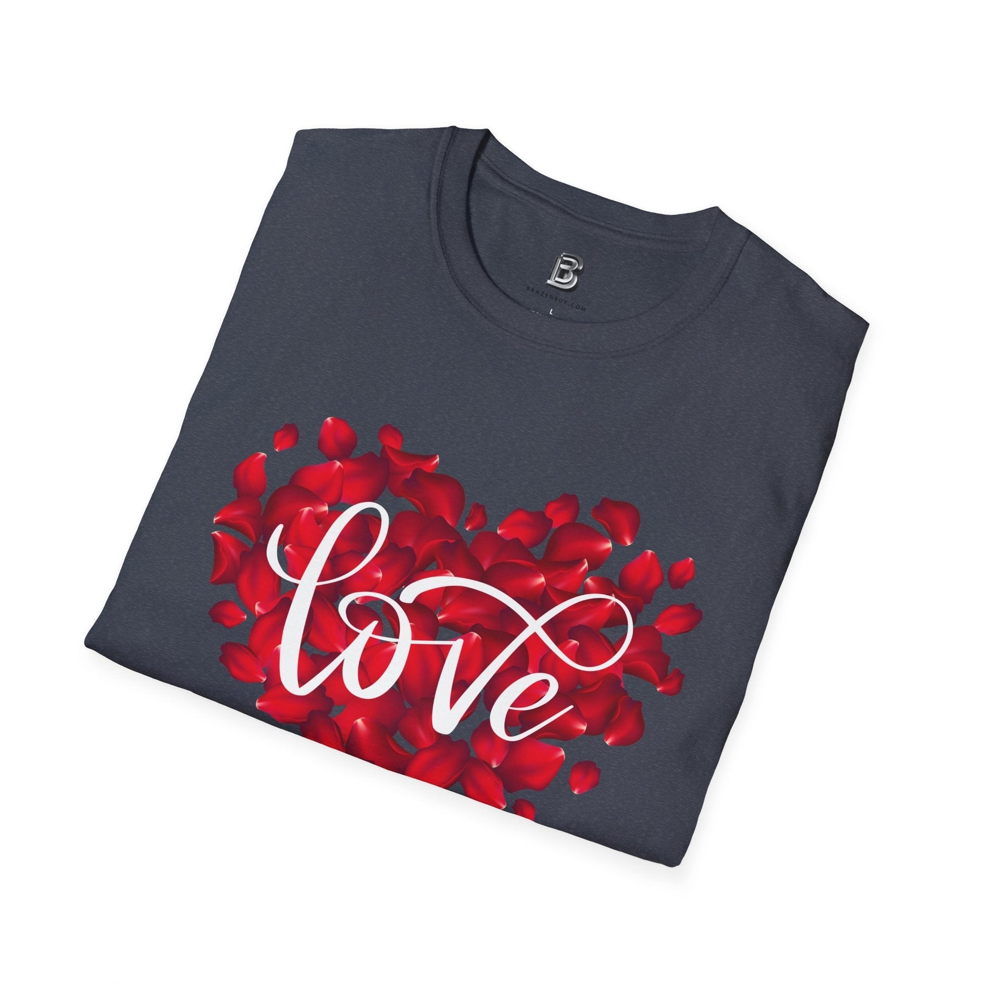 Love Roses Valentine Unisex Shirt - BRAZEN BUY thsirt shirt
