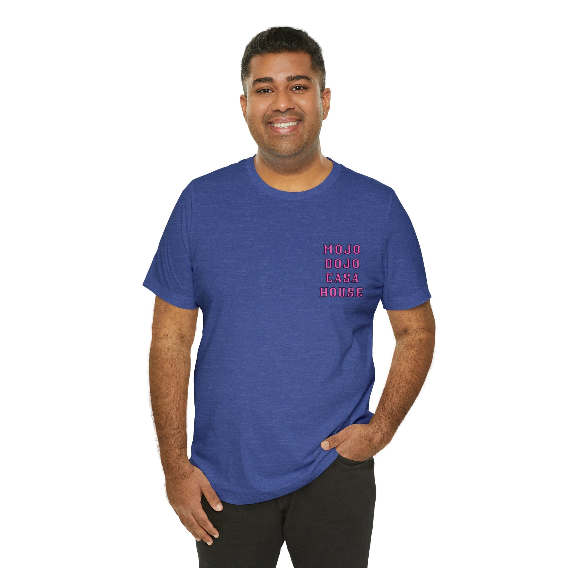 Mojo Dojo Casa House T-Shirt - BRAZEN BUY thsirt shirt