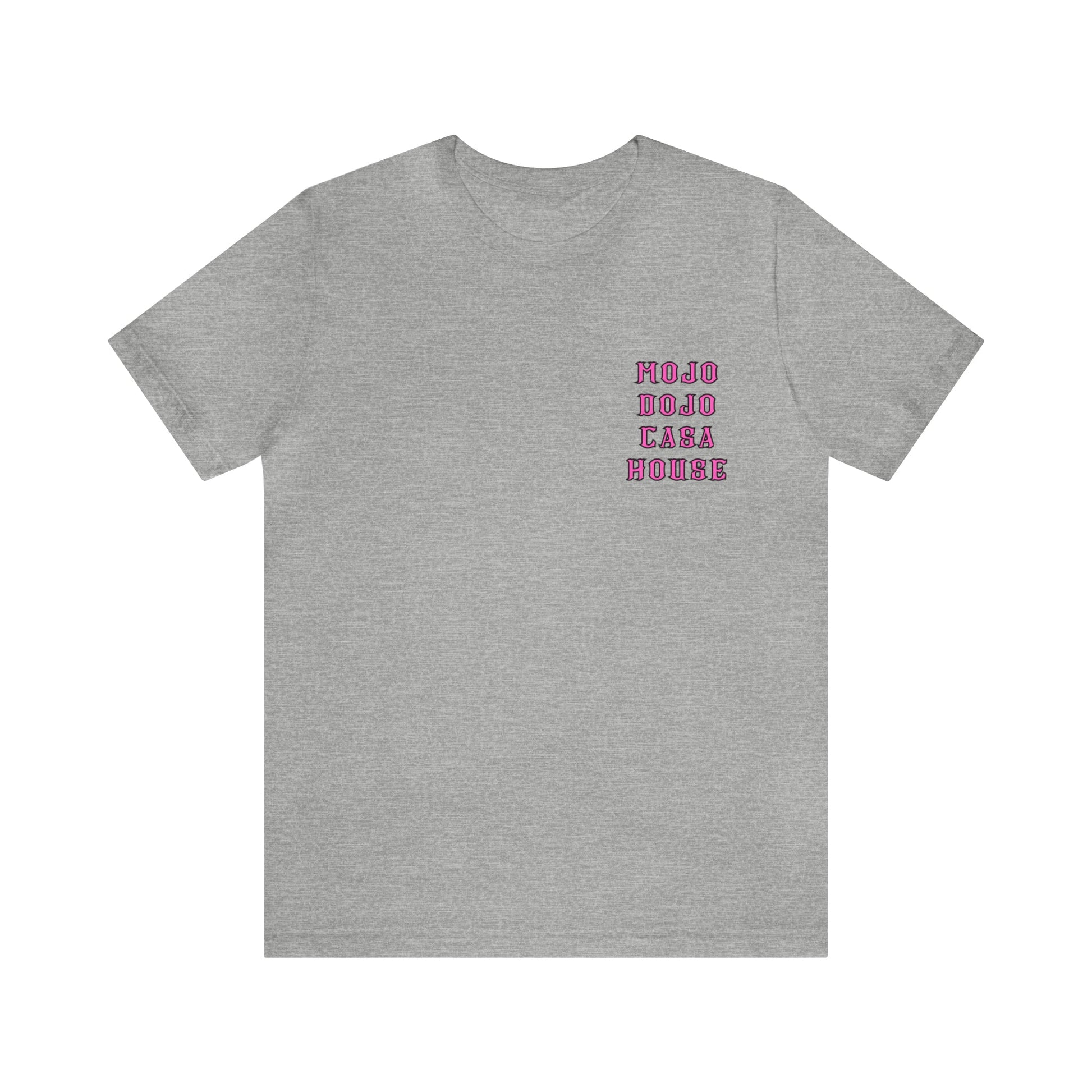 Mojo Dojo Casa House T-Shirt - BRAZEN BUY thsirt shirt