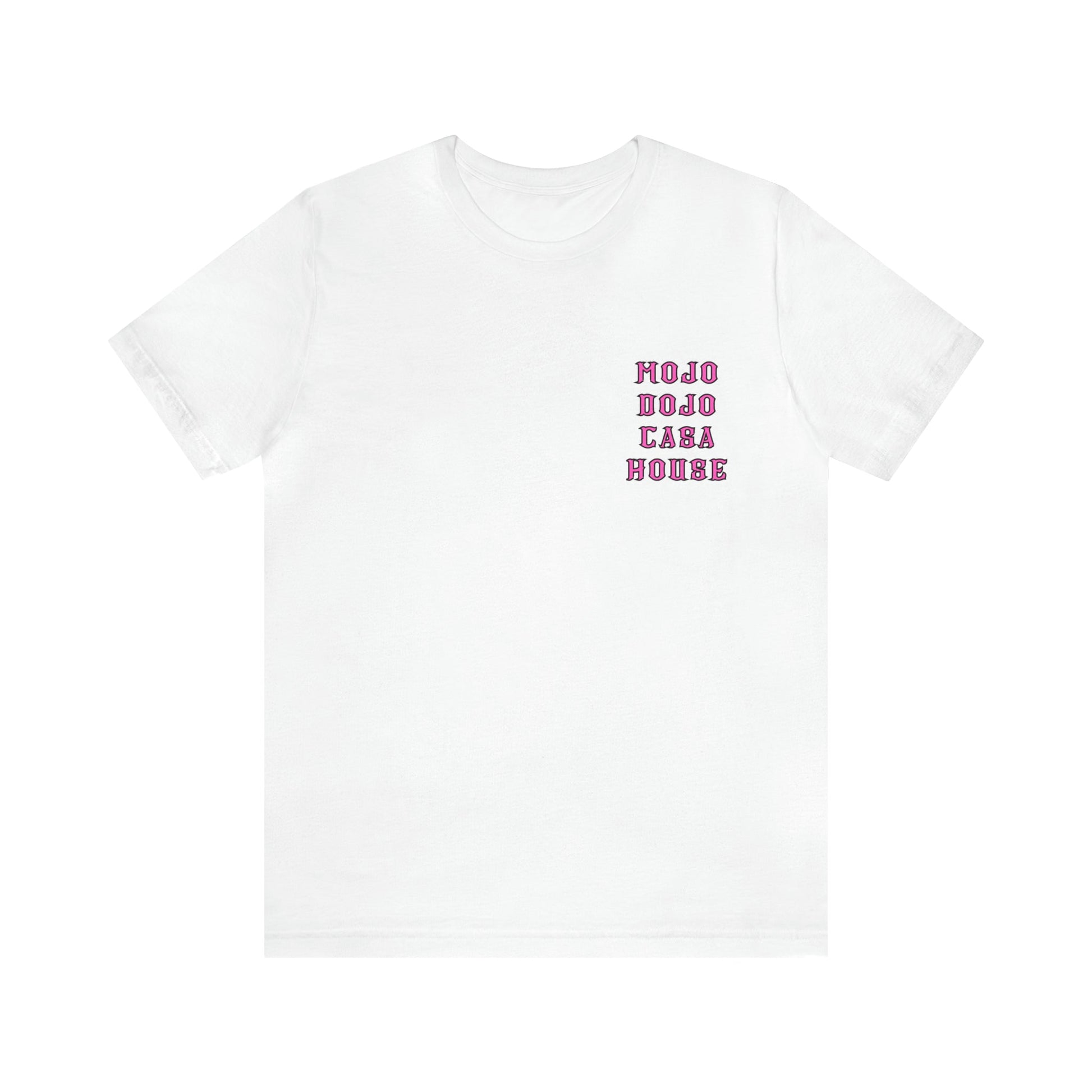 Mojo Dojo Casa House T-Shirt - BRAZEN BUY thsirt shirt