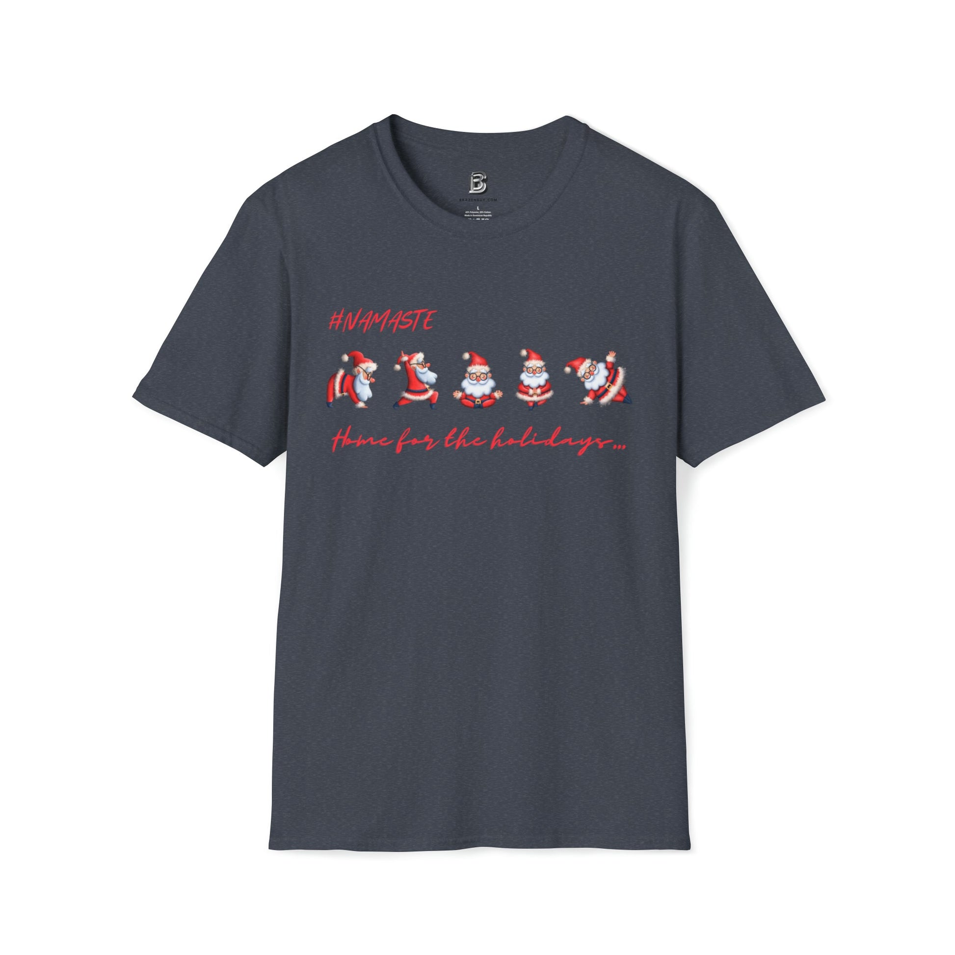 Namaste Home for the Holidays Yoga Two-Sided Shirt - BRAZEN BUY thsirt shirt
