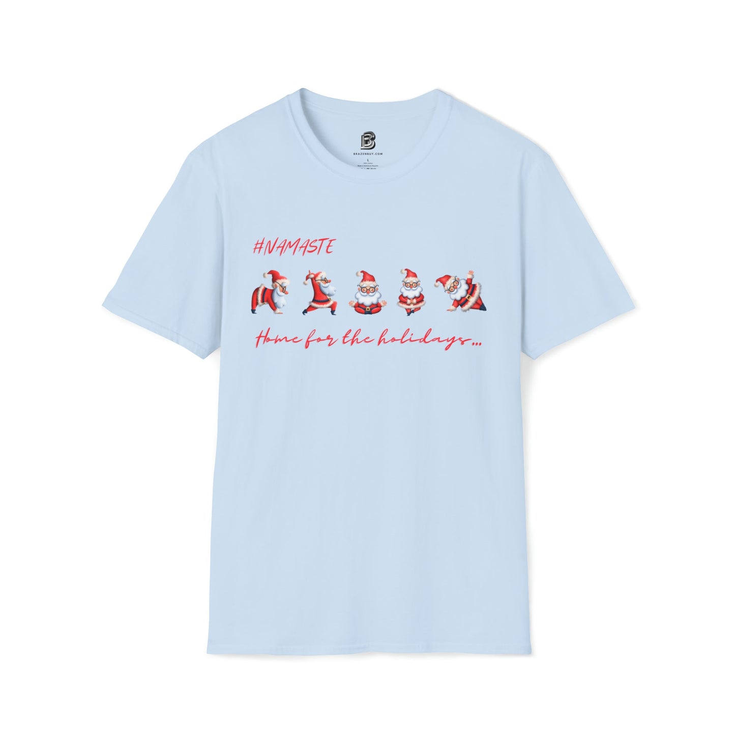 Namaste Home for the Holidays Yoga Two-Sided Shirt - BRAZEN BUY thsirt shirt