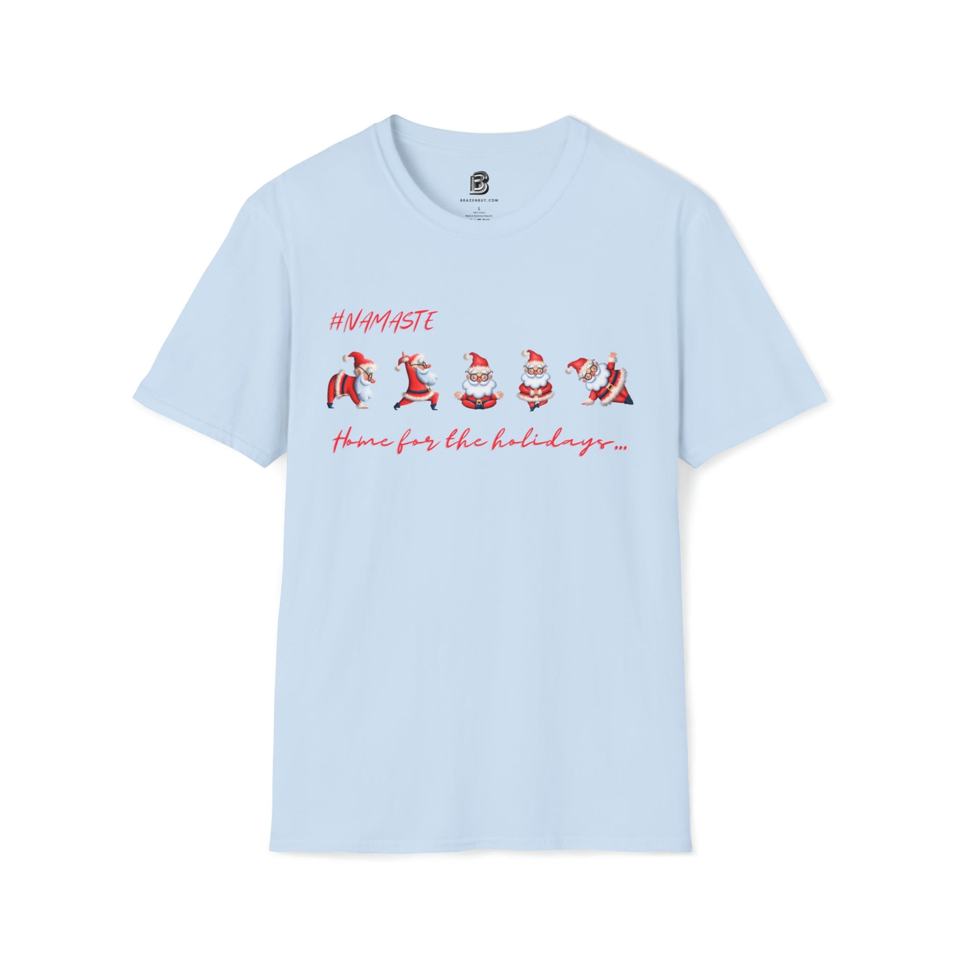 Namaste Home for the Holidays Yoga Two-Sided Shirt - BRAZEN BUY thsirt shirt