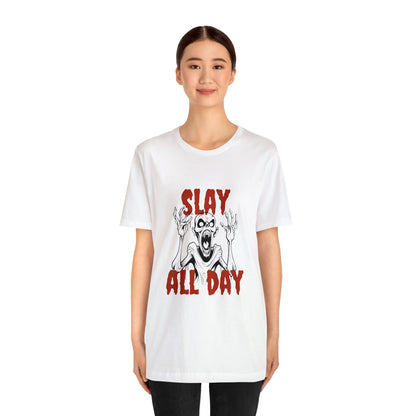 Slay All Day Halloween Tee - BRAZEN BUY thsirt shirt