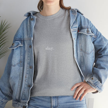 Slay. Cotton Tee - BRAZEN BUY thsirt shirt
