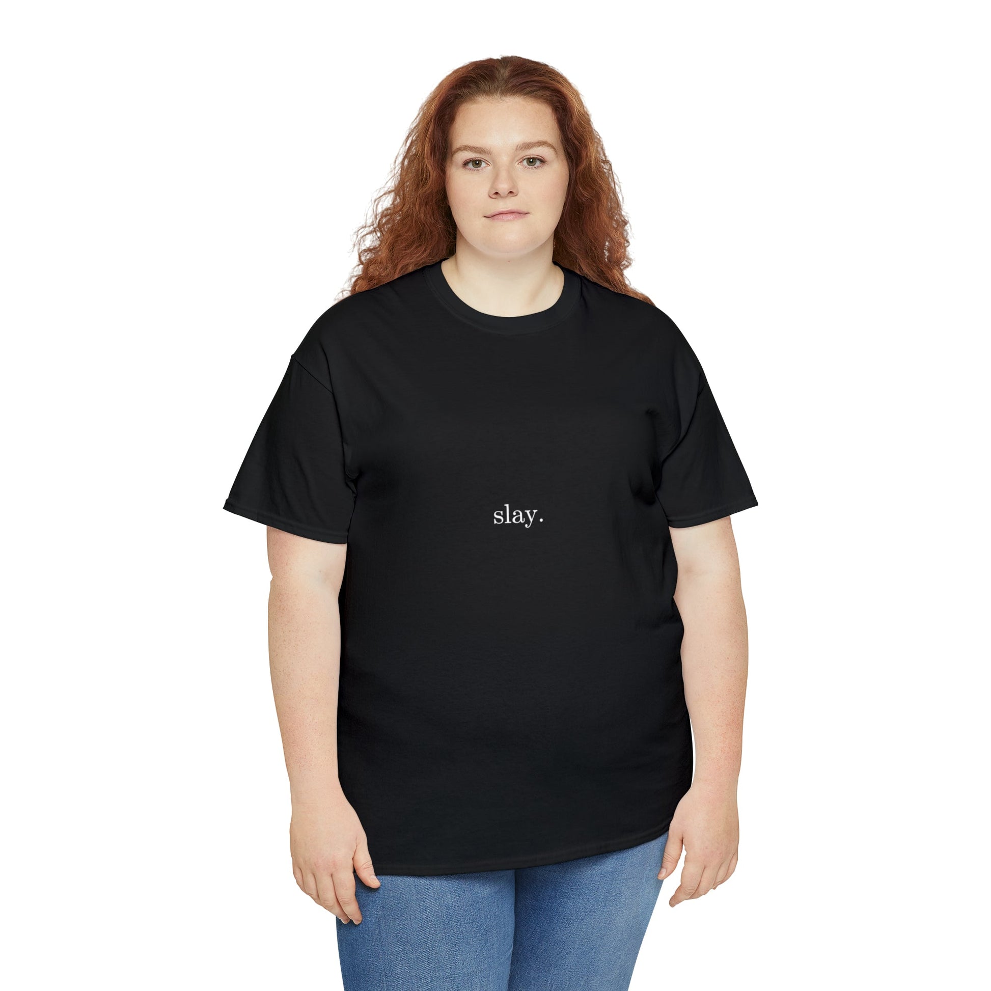 Slay. Cotton Tee - BRAZEN BUY thsirt shirt