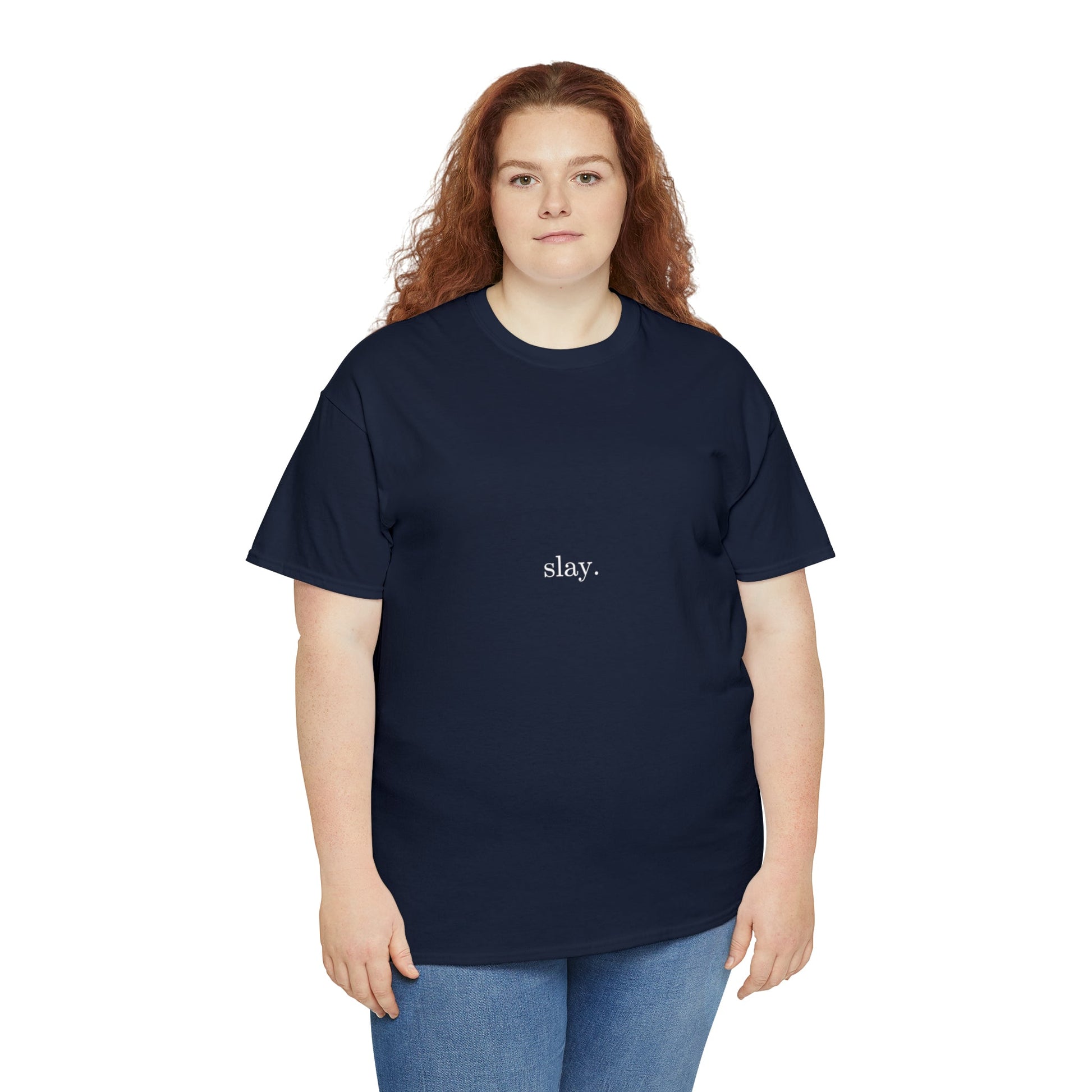 Slay. Cotton Tee - BRAZEN BUY thsirt shirt