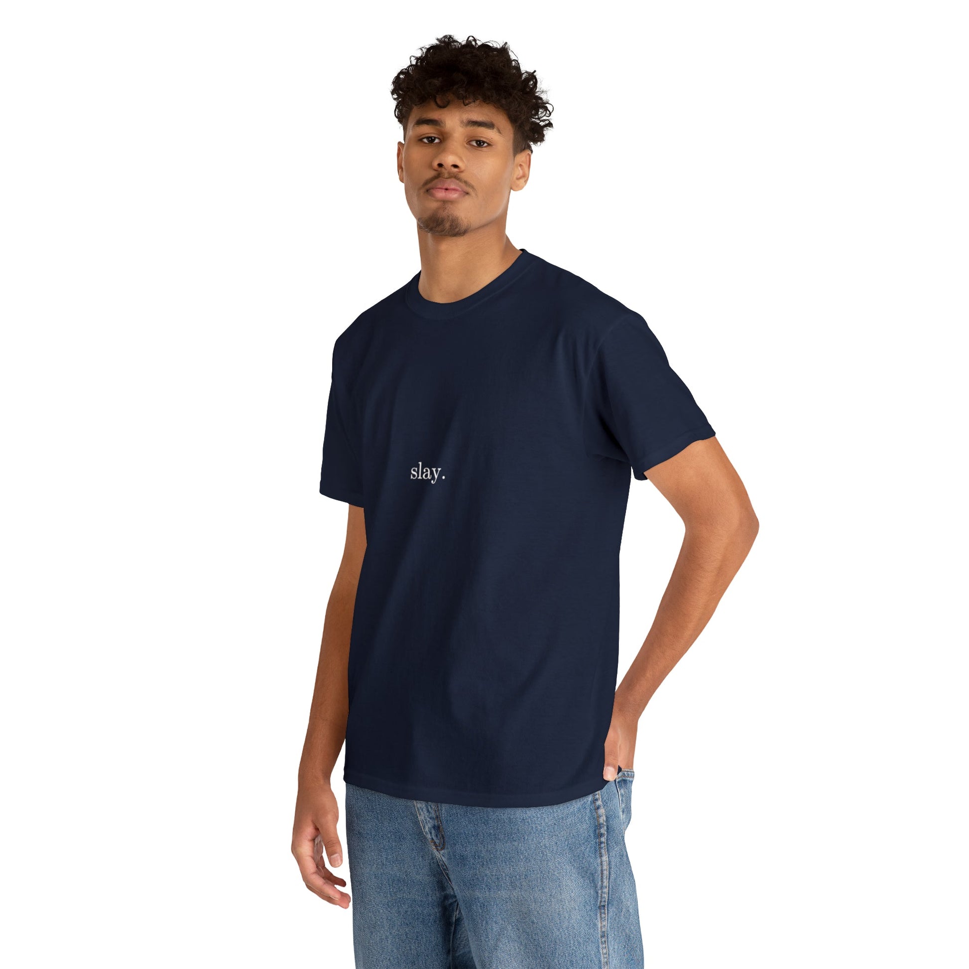 Slay. Cotton Tee - BRAZEN BUY thsirt shirt